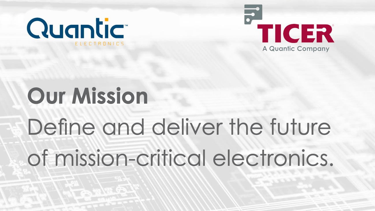 Quantic™ Electronics (“Quantic”) Acquires Ticer Technologies
